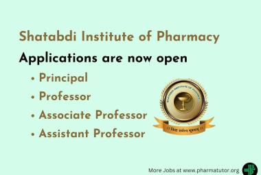 Advertisement for Principal, Professor, Associate Professor, Assistant Professor at Shatabdi Institute of Pharmacy