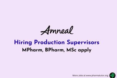 Amneal Pharmaceuticals Hiring Production Supervisors