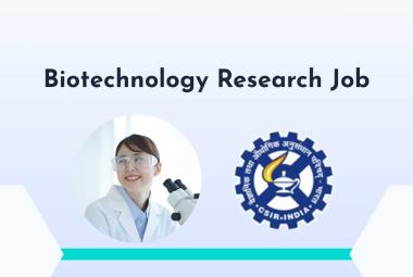 Biotechnology Research Job at CSIR-CCMB