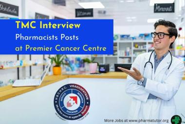 TMC Interview : Pharmacists Posts at Premier Cancer Centre