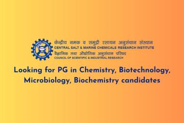 CSMCRI looking for PG in Chemistry, Biotechnology, Microbiology, Biochemistry candidates