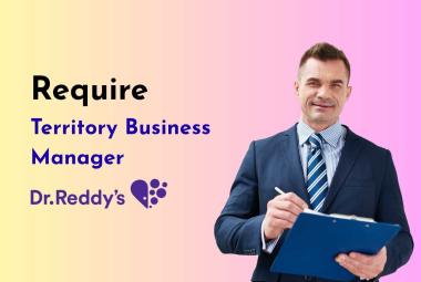 Dr. Reddy’s Laboratories looking for Territory Business Manager