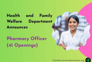 Health and Family Welfare Department Announces Pharmacy Officer Recruitment