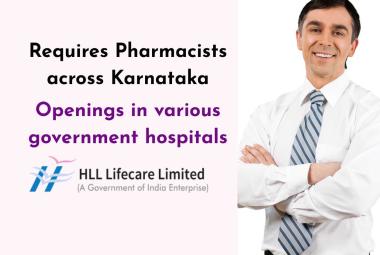 HLL Lifecare requires Pharmacists across Karnataka