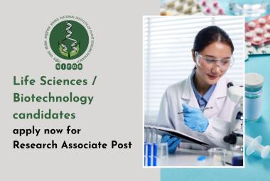 Life Sciences / Biotechnology candidates apply now for Research Associate Post at BRIC-NIPGR