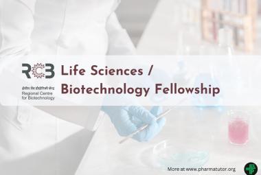 Life Sciences / Biotechnology Fellowship at Regional Centre for Biotechnology