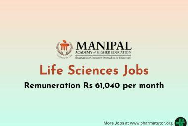 Life Sciences Jobs at Manipal Academy of Higher Education