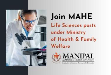 MAHE invites applications for various research posts under Ministry of Health & Family Welfare