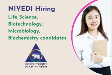 NIVEDI Invites application from Life Science, Biotechnology, Microbiology, Biochemistry candidates