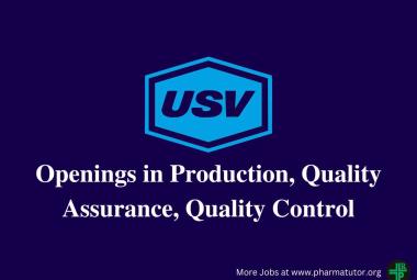 Openings in Production, Quality Assurance, Quality Control at USV Private Limited