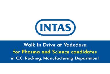 Opportunity for Pharma and Science candidates at Intas Pharma
