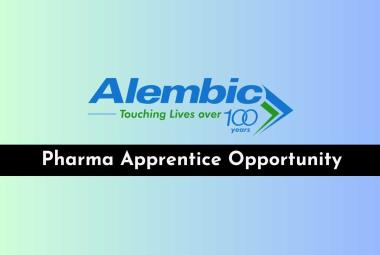 Pharma Apprentice Opportunity at Alembic Pharmaceuticals