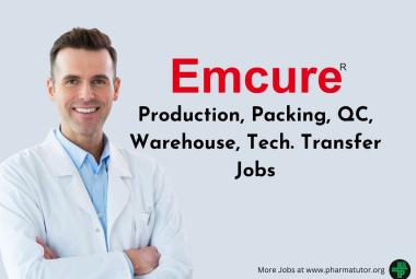 Production, Packing, QC, Warehouse, Tech. Transfer Jobs at Emcure