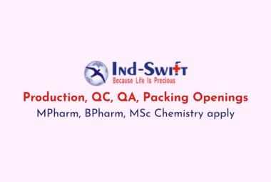 Production, QC, QA, Packing Openings at Ind-Swift Group