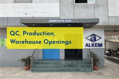 QC, Production, Warehouse Openings at Alkem Laboratories
