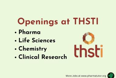 Applications invited from Pharmacy, Life Sciences, Chemistry, Clinical Research candidates at THSTI