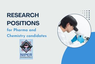 Research positions for Pharma and Chemistry candidates at NIPER