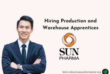Sun Pharma Hiring Production and Warehouse Apprentices