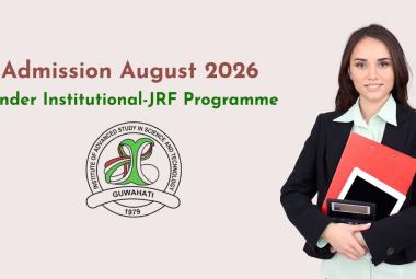 Admission under Institutional-JRF Programme of IASST
