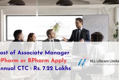 Advertisement for the post of Associate Manager at HLL Lifecare Limited