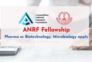 ANRF Pharma or Biotechnology, Microbiology Fellowship at Government Medical College