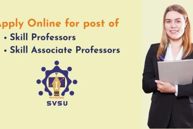 Apply Online for post of Skill Professors and Skill Associate Professors at Shri Vishwakarma Skill University