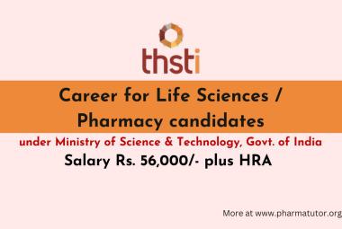 Career for Life Sciences / Pharmacy candidates at THSTI
