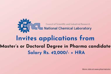 CSIR-NCL invites applications from Master’s or Doctoral Degree in Pharma candidates
