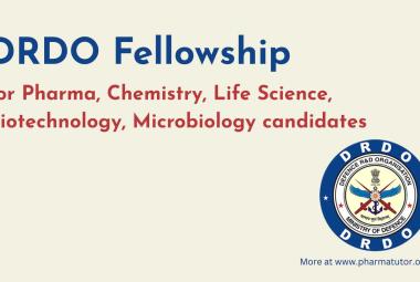 DRDO Fellowship for Pharma, Chemistry, Life Science, Biotechnology, Microbiology candidates