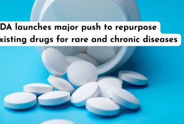 FDA launches major push to repurpose existing drugs for rare and chronic diseases