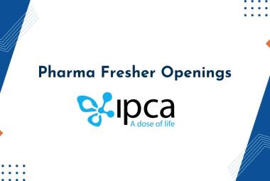 Fresher Openings at Ipca Laboratories