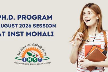 General admission drive for Ph.D. PROGRAM - August 2026 SESSION at INST Mohali