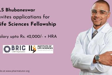 ILS Bhubaneswar invites applications Life Sciences Fellowship