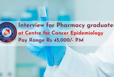 Interview for Pharmacy graduates as Project Coordinator at Centre for Cancer Epidemiology, ACTREC