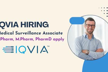 IQVIA Hiring Medical Surveillance Associate