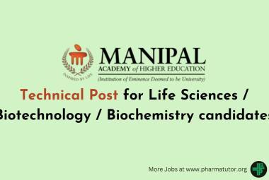 MAHE invites applications from Life Sciences / Biotechnology / Biochemistry candidates