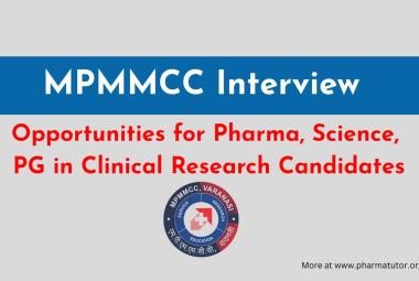 MPMMCC Interview : Opportunities for Pharma, Science, PG in Clinical Research Candidates