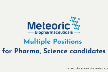 Multiple Positions for Pharma, Science candidates at Meteoric Biopharmaceuticals