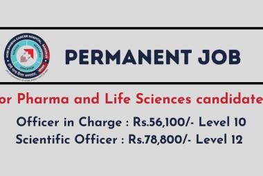 Permanent Job for Pharma and Life Sciences candidates at Homi Bhabha Cancer Hospital
