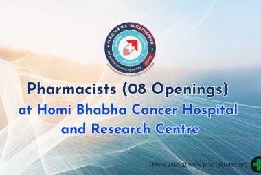 Pharmacists Openings at Homi Bhabha Cancer Hospital and Research Centre