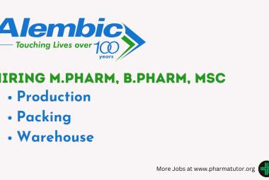 Production, Packing and Warehouse Jobs at Alembic Pharmaceuticals