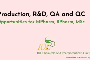 Production, R&D, QA and QC Opportunities at IOL Chemicals and Pharmaceuticals Limited