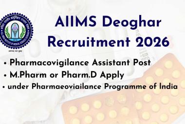Recruitment of Pharmacovigilancc Assistant under Pharmaeoviailance Programme of lndia 