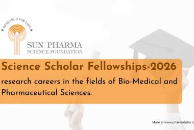 Sun Pharma Science Foundation- Science Scholar Fellowships-2026