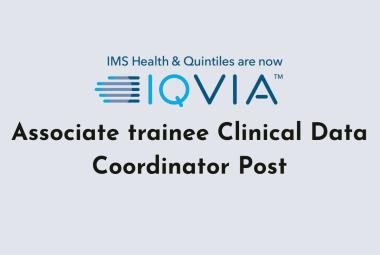 Work as Associate trainee Clinical Data Coordinator at IQVIA