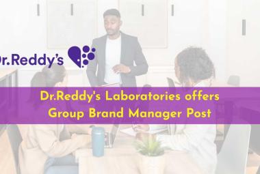 Work as Group Brand Manager at Dr.Reddy's Laboratories