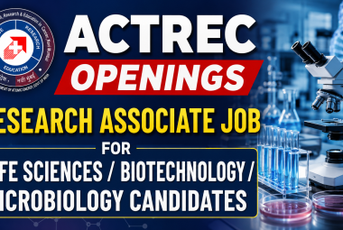  ACTREC Openings : Research Associate Job for Life Sciences / Biotechnology / Microbiology candidates