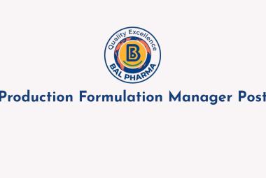 Bal Pharma looking for Production Formulation Manager