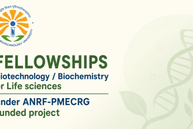Biotechnology / Biochemistry or Life sciences Fellowships under ANRF-PMECRG funded project