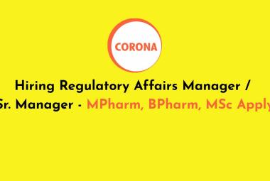CORONA Remedies Hiring Regulatory Affairs Manager / Sr. Manager